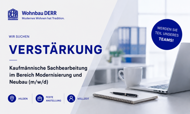 Kaufmännische Sachbearbeitung im Bereich Modernisierung und Neubau (m/w/d)